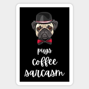 Pugs Coffee Sarcasm Magnet